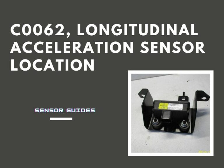 C0062, Longitudinal Acceleration Sensor Location: Maximizing Vehicle Dynamics and Safety